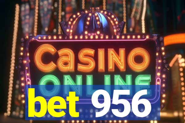 bet 956